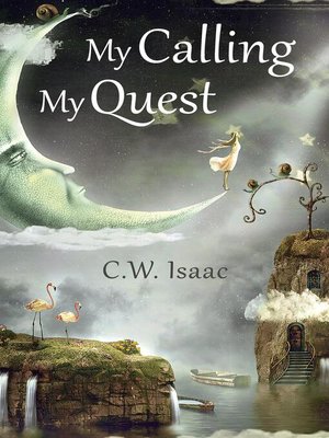 cover image of My Calling, My Quest